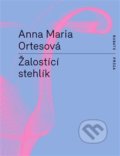 Kniha: Žalostící stehlík (Anna Maria Ortesová). RUBATO, 2019
