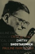 Dmitry Shostakovich - Pauline Fairclough, Reaktion Books, 2019