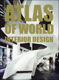 Atlas of World Interior Design - Markus Braun, Braun, 2010