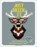 Kniha: Just Brick it (David Scarfe). Michael O'Mara Books Ltd, 2015