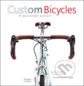Kniha: Custom Bicycles (Christine Elliott a David Jablonka). Images, 2010