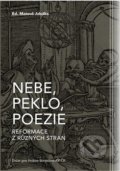 Nebe, peklo, poezie - Matouš Jaluška, Ústav pro českou literaturu AV, 2019