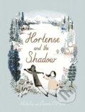 Hortense and the Shadow - Natalia O&#039;Hara, Lauren O&#039;Hara (ilustrácie), Puffin Books, 2017