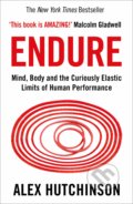 Endure - Alex Hutchinson, HarperCollins, 2019