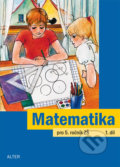 Matematika pro 5. ročník ZŠ - Jaroslava Justová, Alter, 2014