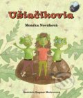 Ušiačikovia - Monika Nováková, Dagmar Medzvecová (ilustrátor), Fortuna Libri, 2020