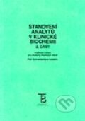 Kniha: Stanovení analytů v klinické biochemii 2 (Petr Schneiderka). Karolinum, 2006