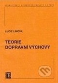 Kniha: Teorie dopravní výchovy (Lucie Límová). Karolinum, 2006