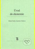 Úvod do ekonomie - Milada Čadská, Stanislava Vařeková, Karolinum, 2009