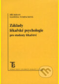 Základy lékařské psychologie - Jiří Beran, Karolinum, 2002