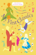 Kniha: My First Classics (Alma Books). Alma Books, 2015