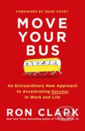 Move Your Bus - Ron Clark, Simon & Schuster, 2015