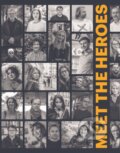 Meet the Heroes - Kolektív autorov, Heroes Media, 2020
