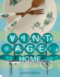 Vintage Home - Judith Miller, Jacqui Small LLP, 2015