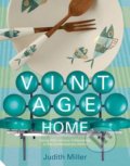 Kniha: Vintage Home (Judith Miller). Jacqui Small LLP, 2015