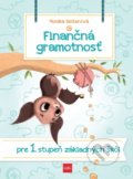 Kniha: Finančná gramotnosť pre 1. stupeň základných škôl (Monika Reiterová), 2020 Kniha: Finančná gramotnosť pre 1. stupeň základných škôl (Monika Reiterová), 2020