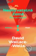 Neobyvatelná Země - David Wallace-Wells, 2020