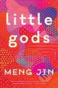 Little Gods - Meng Jin, HarperCollins, 2020