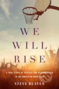 Kniha: We Will Rise (Steve Beaven). Amazon Publishing, 2020