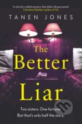 The Better Liar - Tanen Jones, Harvill Secker, 2020