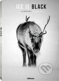 Kniha: Ice is Black (Laurent Baheux). Te Neues, 2017