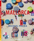 Kniha: Mallorca (Michael Poliza). Te Neues, 2017