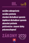 Zákony 2020 III/B - Zdravotné a sociálne zákony - úplné znenie k 1.1.2020, Poradca s.r.o., 2020