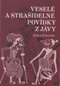 Veselé a strašidelné povídky z Jávy - Zorica Dubovská, Dar Ibn Rushd, 2020