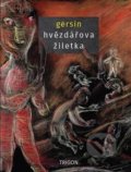 Kniha: Hvězdářova žiletka (Gersin). Trigon, 2020
