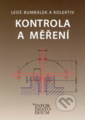 Kontrola a měření - Leoš Bumbálek a kol., 2009