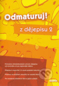 Kniha: Odmaturuj! z dějepisu 2 (Didaktis CZ). Didaktis CZ, 2009