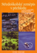 Středoškolský zeměpis v přehledu - Irena Smolová, Miroslav Vysoudil, Computer Press, 2002