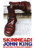Skinheadi - John King, BB/art, 2009