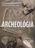 Archeológia - Aedeen Cremin, Fortuna Libri, 2009