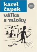 Válka s Mloky - Karel Čapek, Leda, 2020