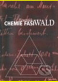 Chemie fasí - František Wald, Karolinum, 2005