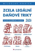 Zcela legální daňové triky 2020 - Miloslav Hnátek, Grada, 2020