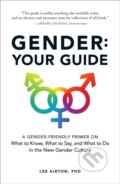 Gender: Your Guide - Lee Airton, Adams Media, 2019