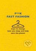 F**k Fast Fashion - The F Team, Trapeze, 2020