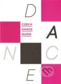 Czech Dance Guide - Jana Navrátilová, Institut umění – Divadelní ústav, 2012