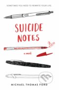 Suicide Notes - Michael Thomas Ford, 2019