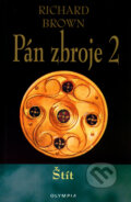 Kniha: Pán zbroje: Štít (Richard Brown). Olympia, 2003