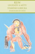 Legendy a mýty starého Grécka – Starogrécky epos - Nikolaj Albertovič Kun, Thetis, 2020