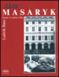 Kniha: Akta Masaryk (Ludvík Bass). GEMINI, 2002