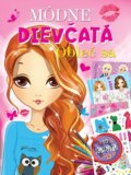Kniha: Módne dievčatá - Obleč sa (Foni book). Foni book, 2019