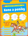 Kone a poníky - Kreslenie ľahko a rýchlo, Schwager & Steinlein Verlag, 2020