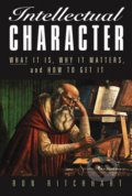 Kniha: Intellectual Character (Ron Ritchhart). Jossey Bass, 2004