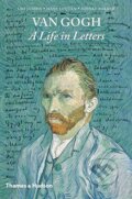 Vincent van Gogh: A Life in Letters - Nienke Baaker, Leo Jansen, Hans Luijten, Thames & Hudson, 2020