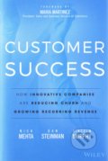 Kniha: Customer Success (Nick Mehta, Dan Steinman a Lincoln Murphy). John Wiley & Sons, 2016