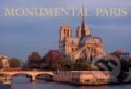 Monumental Paris - Aude Grouard de Tocqueville, Herve Champollion, Vendome Press, 2011